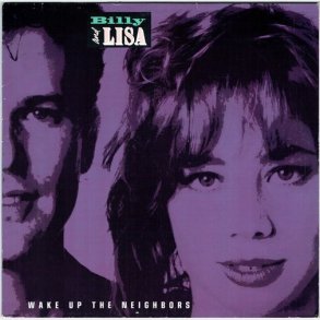 Billy & Lisa - Wake Up The Neighbors (1988)
