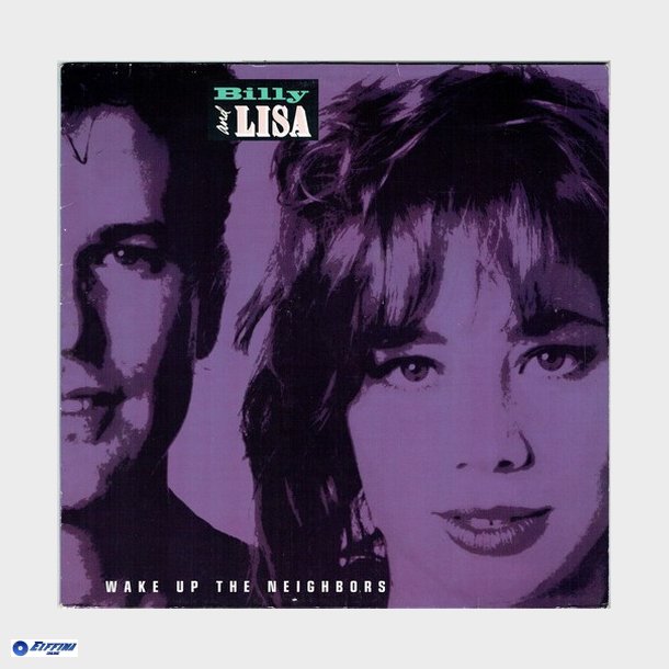 Billy &amp; Lisa - Wake Up The Neighbors (1988)