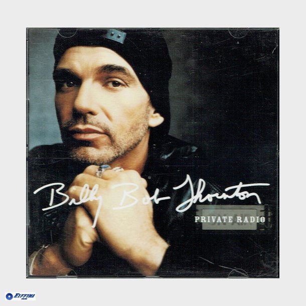 Billy Bob Thornton - Private Radio (2001)