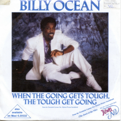 Billy Ocean - When The Going Gets Tough, The Tough Get Going (1985)(6.14516 AC)
