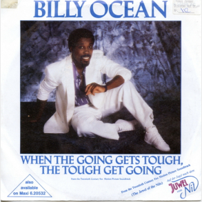 Billy Ocean - When The Going Gets Tough, The Tough Get Going (1985)(6.14516 AC)