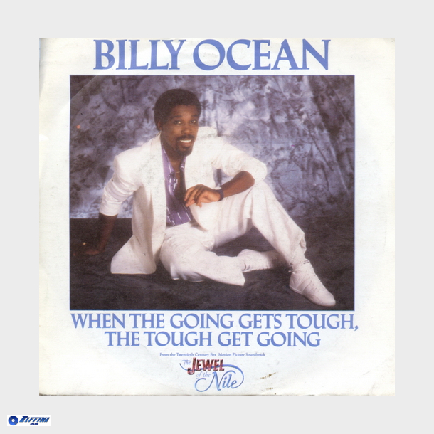 Billy Ocean - When The Going Gets Tough, The Tough Get Going (1986)(JIVE114)