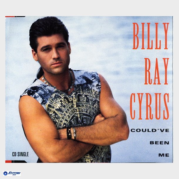 Billy Ray Cyrus - Could've Been Me (1992)