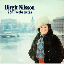 Birgit Nielsson - I St. Jacobs Kyrka (1977)