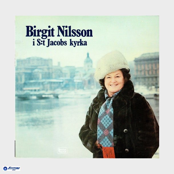 Birgit Nielsson - I St. Jacobs Kyrka (1977)