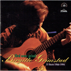 Birgitte Grimstad - Ord Over Grind (51 Bedste 1966-1994) (1994)