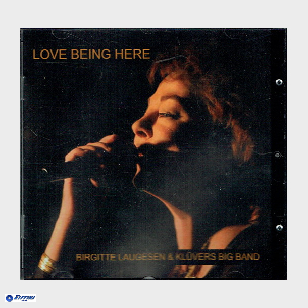 Birgitte Laugesen &amp; Kl&ucirc;vers Big Band - Love Being Here