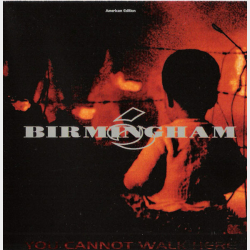 Birmingham 6 - You Cannot Walk Here (1997)