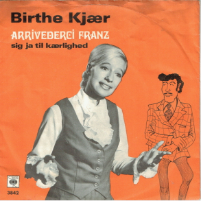 Birthe Kjr - Arrivederci Franz (1968)