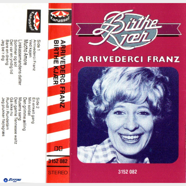 Birthe Kjr - Arrivederci Franz