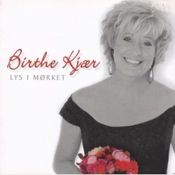 Birthe Kj�r - Lys I M�rket (2006)