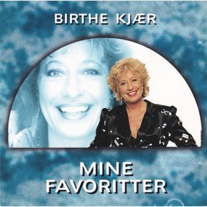 Birthe Kj�r - Mine Favoritter (2001)