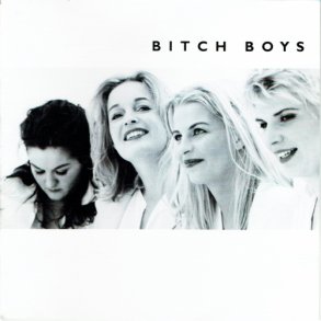 Bitch Boys - Bitch Boys (1997)
