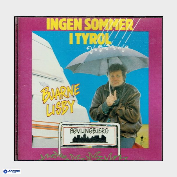 Bjarne Lisby - Ingen Sommer I Tyrol