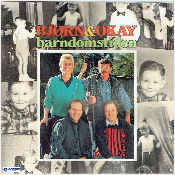 Bjrn &amp; Okay - Barndomstiden (1986)