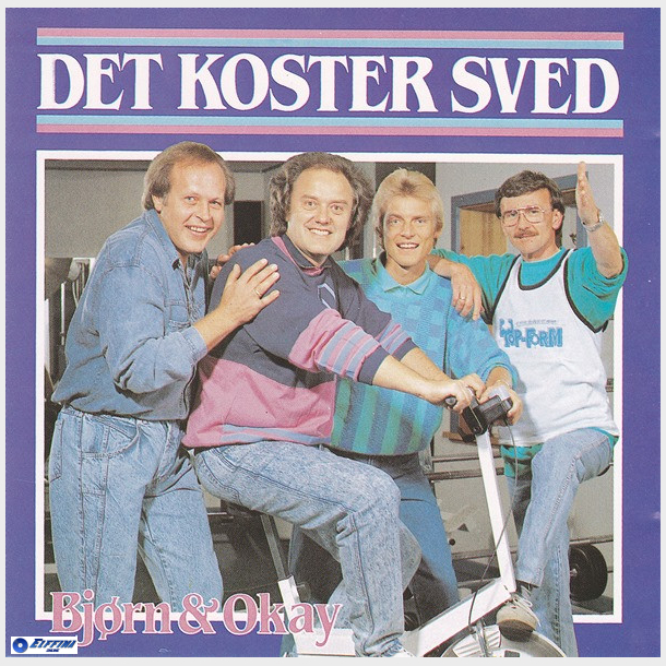 Bjrn &amp; Okay - Det Koster Sved (1987)