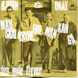 Bj�rn &amp; Okay - Man Skal Krybe F�r Man Kan G� (1969)