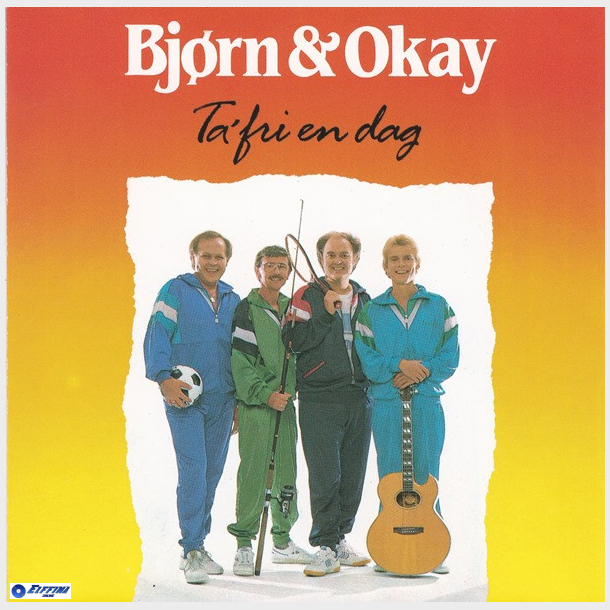 Bj�rn &amp; Okay - Ta' Fri En Dag (1997)
