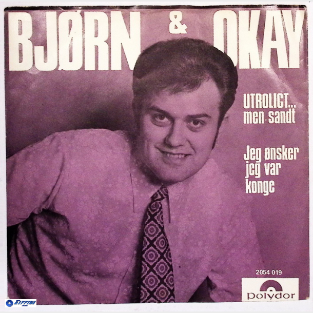 Bjrn &amp; Okay - Utroligt Men Sandt (1971)