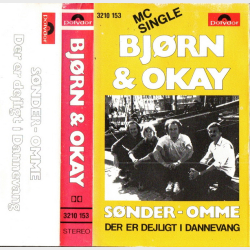 Bj�rn &amp; Okay