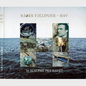 Bj�rn Fjeldv�r - Hav 10 Slagere Fra Havet (2002) (Digi)