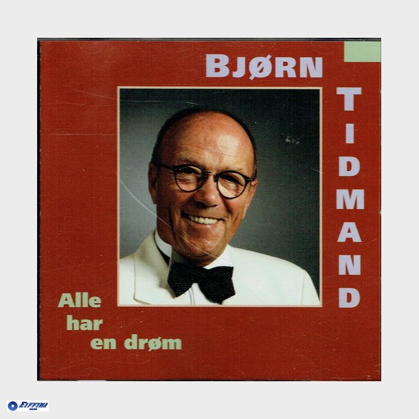 Bjrn Tidmand - Alle Har En Drm