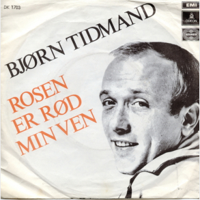 Bjrn Tidmand - Rosen Er Rd Min Ven (1970)