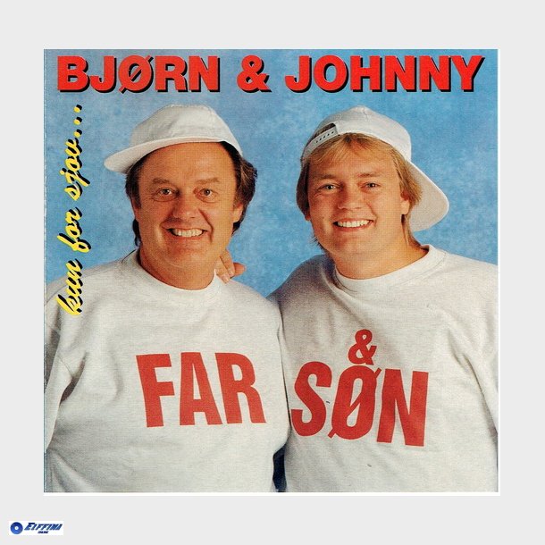 Bjrn og Johnny - Kun For Sjov (1994)