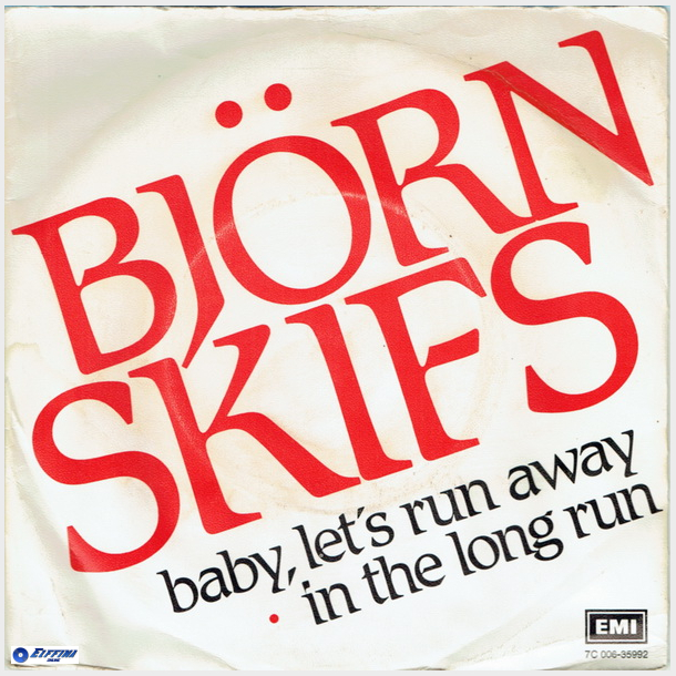Bjrn Skifs - Baby, Lets Run Away (1983)
