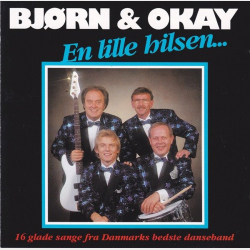 Bj�rn &amp; Okay - En Lille Hilsen (1993)