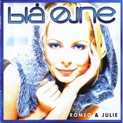 Bl� �jne - Romeo &amp; Julie (1999)