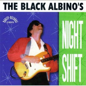 Black Albinos - Vol. 2 Night Shift (1999)