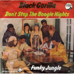 Black Gorilla - Don't Stop The Boogie Nights (1979)