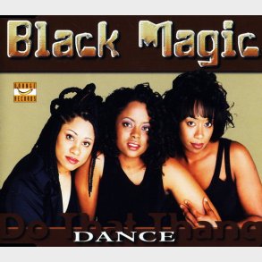 Black Magic - Do That Thang (1998)