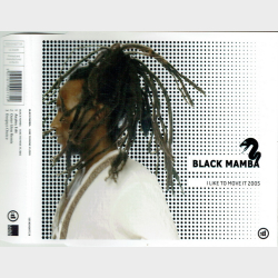 Black Mamba - I Like To Move It 2005 (2005)
