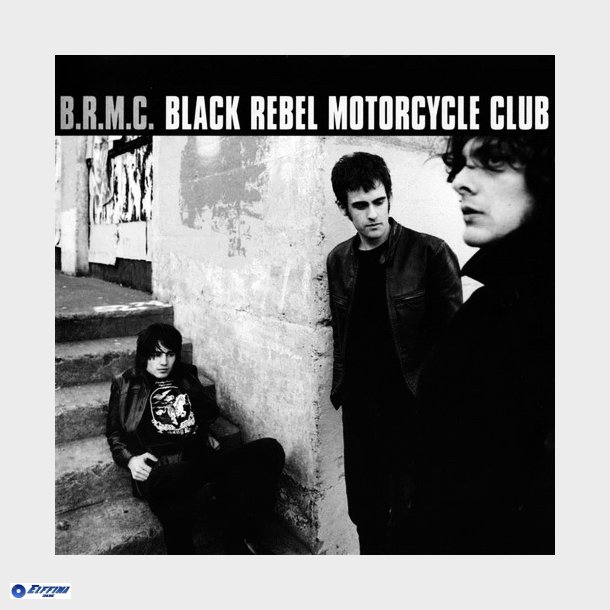 Black Rebel Motorcycle Club - B.R.M.C. (Bonus Track Edition) (2001)