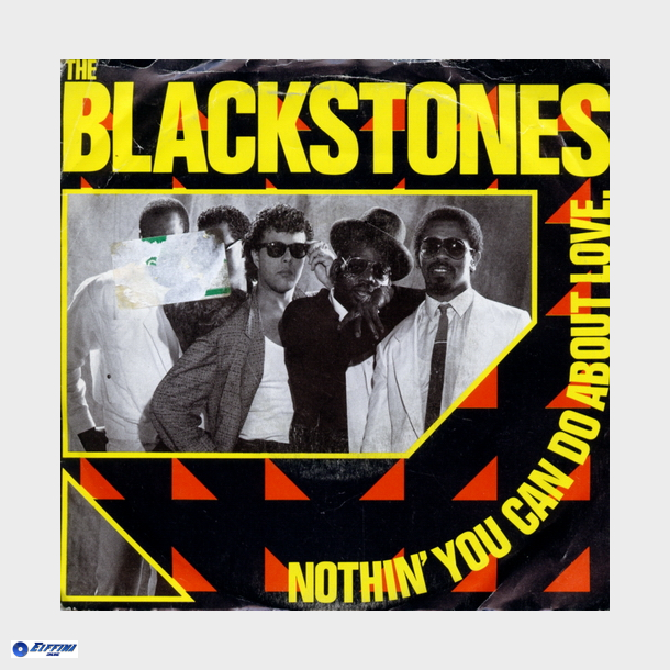 Blackstones, The - Nothing You Can Do About Love (1985)