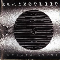 Blackstreet - Another Level (1996)