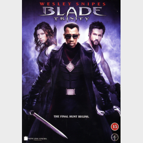 Blade 3 - Trinity The Final Hunt Begins (2004)