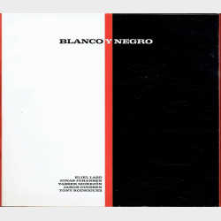 Blanco Y Nogro (2006) (Digi)