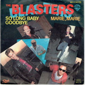 Blasters, The - So Long Baby Goodbye (1982)