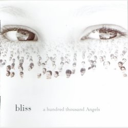 Bliss - A Hundred Thousand Angels (2001)