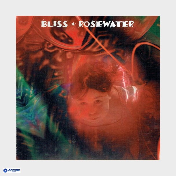 Bliss - Rosewater (1995)