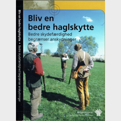 Bliv En Bedre Haglskytte
