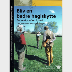 Bliv En Bedre Haglskytte