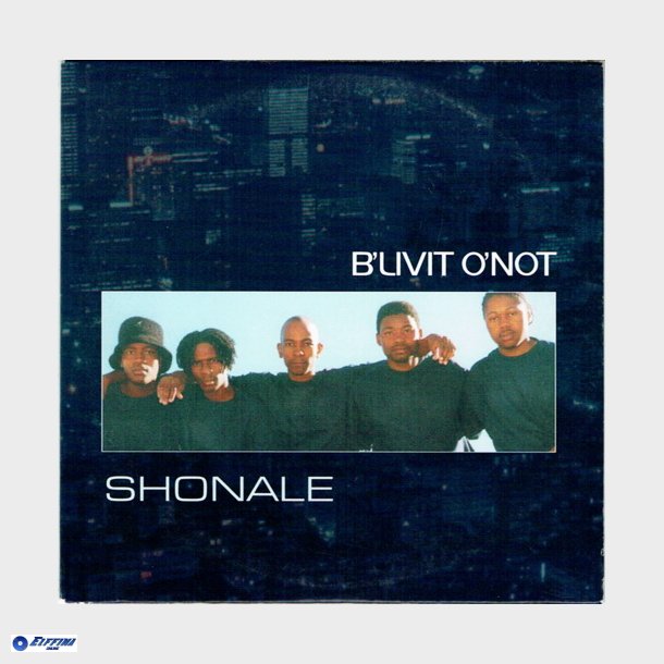 B'livit O'Not - Shonale (2000)