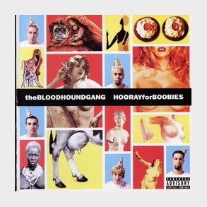 Bloodhound Gang, The - Hooray For Boobies (1999)