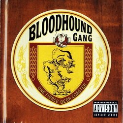 Bloodhound Gang, The - One Fierce Beer Coaster (1996)