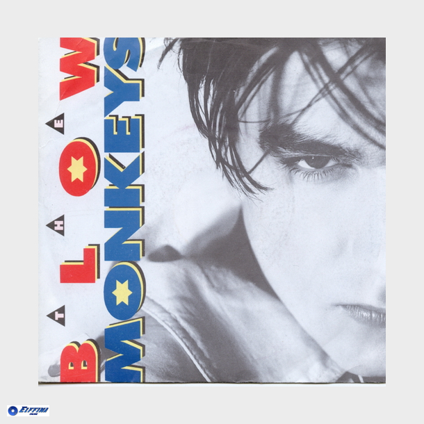Blow Monkeys - It Doesn't Have To Be That Way (1986)