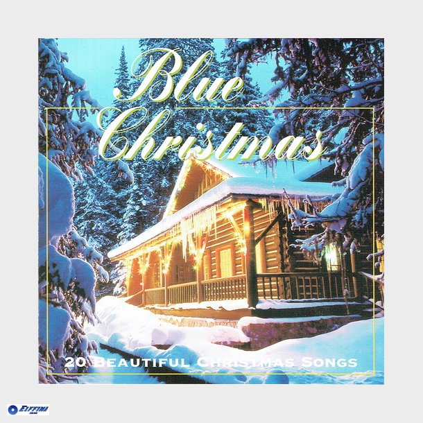 Blue Christmas (20 Beautiful Christmas Songs)